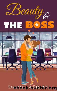 Beauty & the Boss by Samantha Stevens