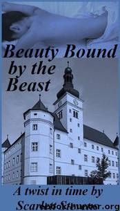 Beauty Bound by the Beast: An Erotic Short (A Twist in Time: Erotic Fairy Tale Collection)