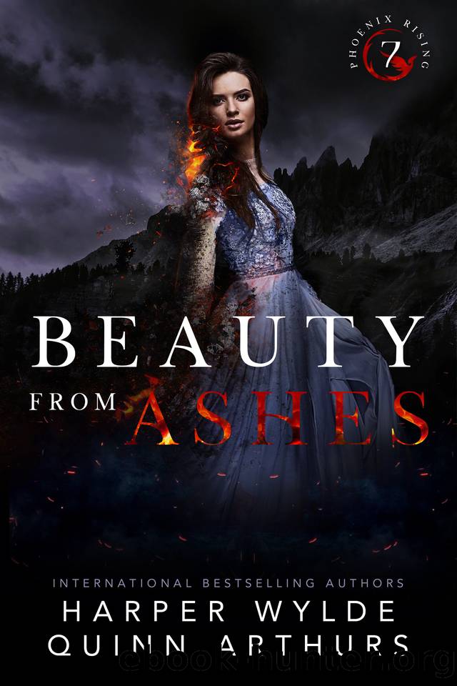 Beauty From Ashes (Phoenix Rising Book 7) by Arthurs Quinn & Wylde Harper