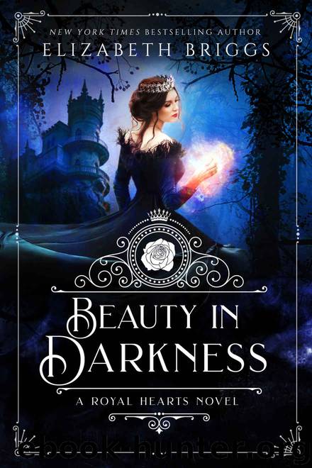 Beauty In Darkness: Royal Hearts Book One By Briggs Elizabeth - Free 