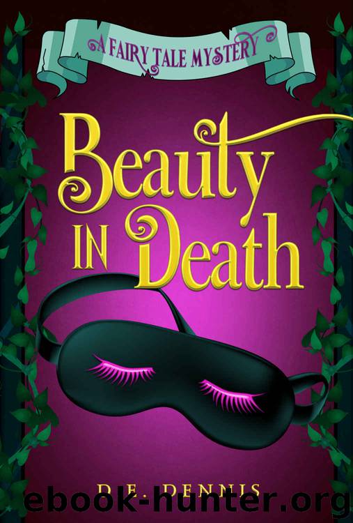 Beauty In Death (A Fairy Tale Mystery Book 2) by D.E. Dennis