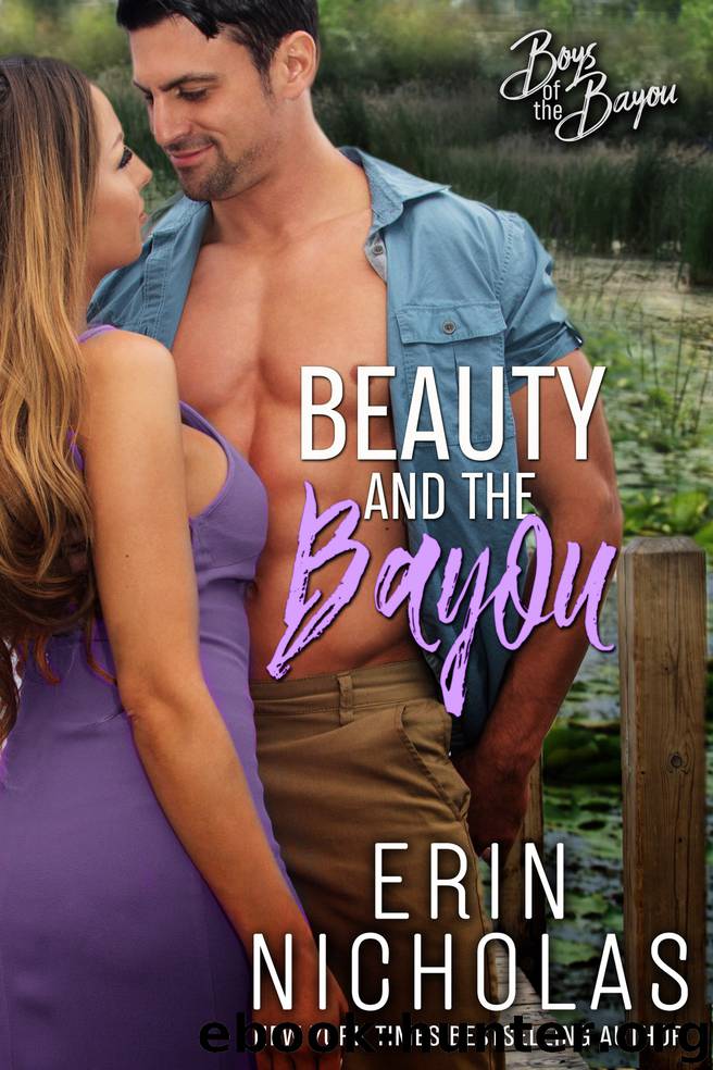 Beauty and the Bayou: Boys of the Bayou Book 3 by Erin Nicholas