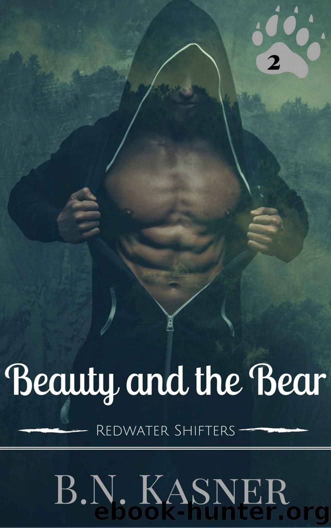 Beauty and the Bear (Redwater Shifters Book 2) by B. N. Kasner