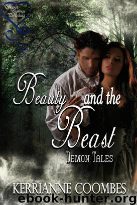 Beauty and the Beast (Demon Tales 1) by Kerrianne Coombes