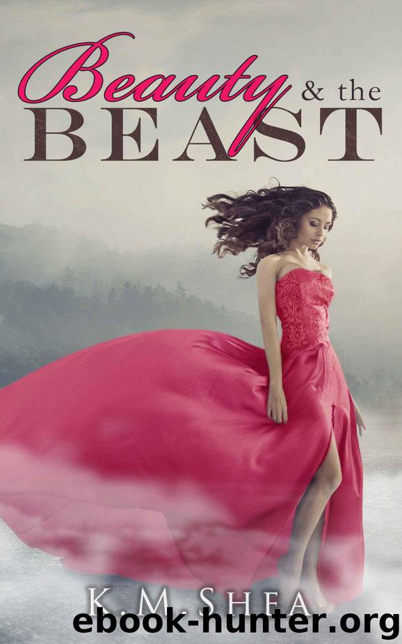 Beauty and the Beast by K. M. Shea