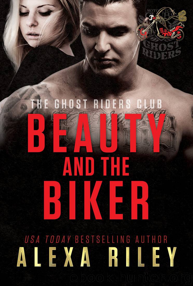 Beauty and the Biker (Ghost Riders MC Book 2) by Alexa Riley