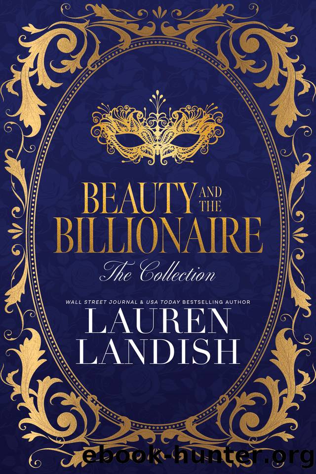 Beauty and the Billionaire: The Collection by Lauren Landish