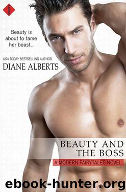 Beauty and the Boss (Modern Fairytales) by Diane Alberts