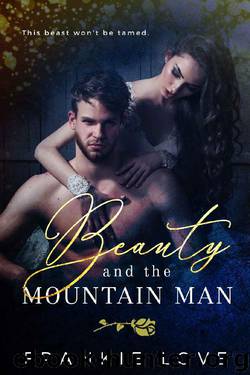 Beauty and the Mountain Man by Frankie Love