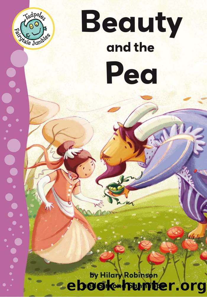 Beauty and the Pea by Hilary Robinson and Simona Sanfilippo