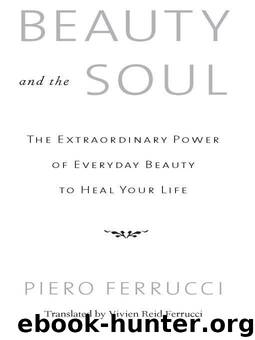 Beauty and the Soul by Ferrucci Piero