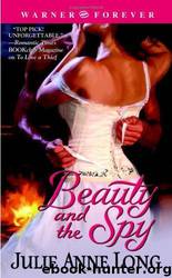 Beauty and the Spy by Julie Anne Long