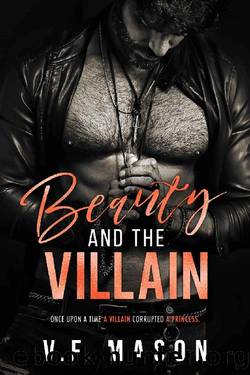 Beauty and the Villain : A Dark Age Gap Enemies to Lovers Romance (Beauty and the Villain Duet Book 1) by V.F. Mason