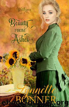 Beauty from Ashes (Wyldhaven Book 3) by Lynnette Bonner