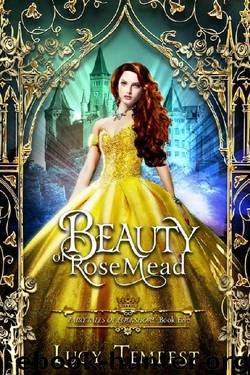 Beauty of Rosemead: A Retelling of Beauty and the Beast (Fairytales of Folkshore Book 5) by Lucy Tempest