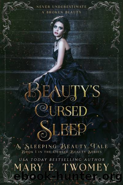 Beauty's Cursed Sleep by Mary E. Twomey