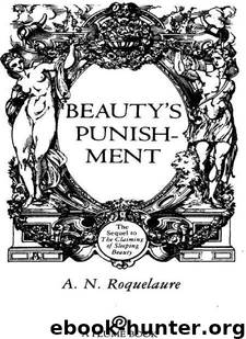 Beauty's Punishment [Beauty Trilogy 2] by A. N. Roquelaure; Anne Rice