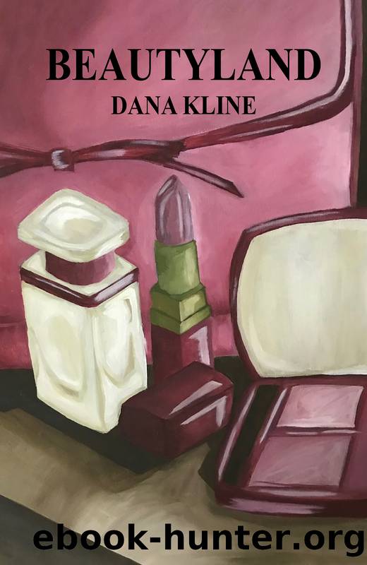 Beautyland by Dana Kline