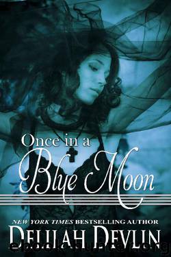 Beaux Rêve Coven 01 - Once in a Blue Moon by Delilah Devlin
