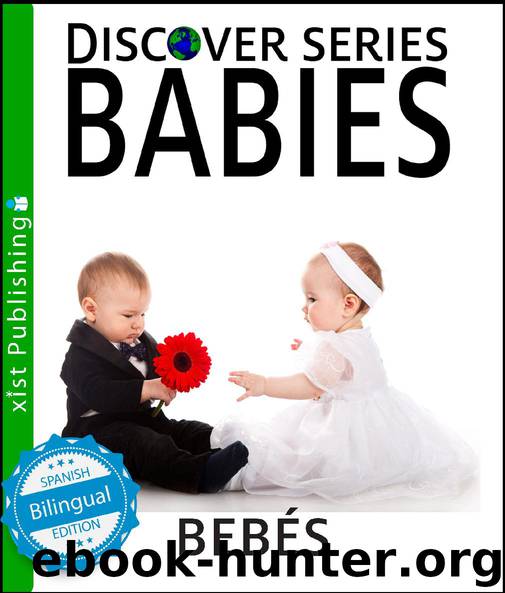 Bebés Babies by Xist Publishing
