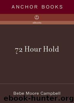 Bebe Moore Campbell by 72 Hour Hold