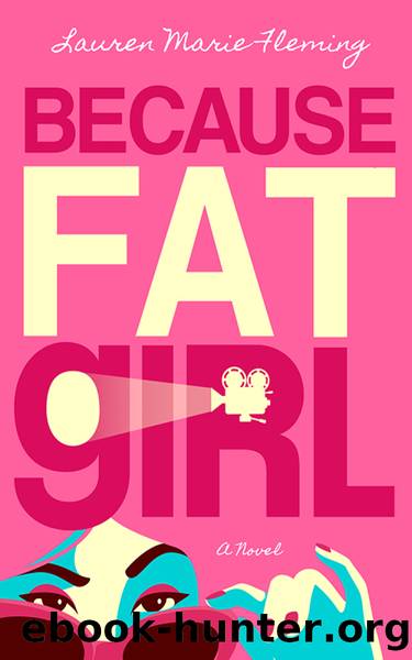 Because Fat Girl by Lauren Marie Fleming