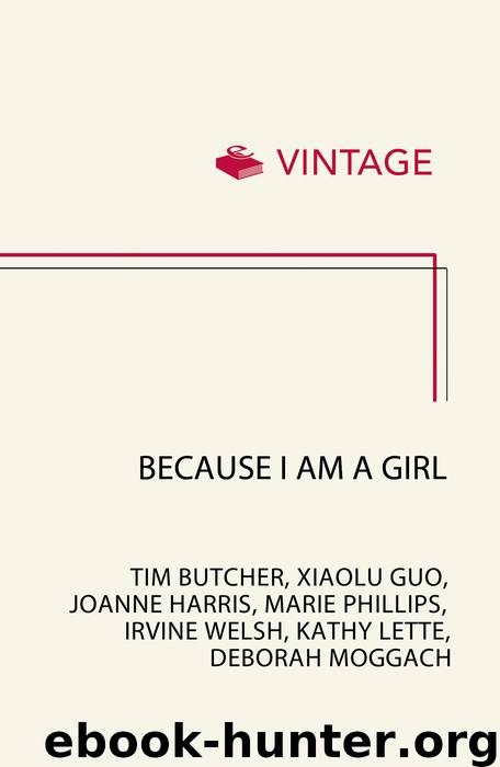 Because I am a Girl by Tim Butcher