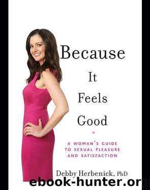Because It Feels Good by Debby Herbenick