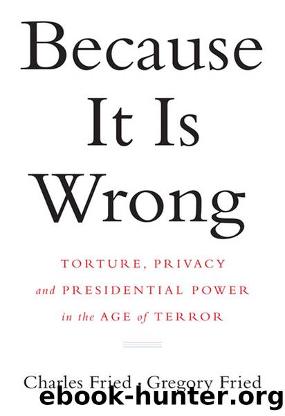 Because It Is Wrong by Charles Fried