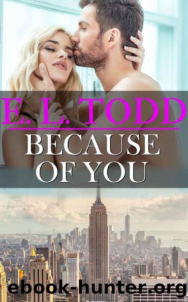 Because Of You (Forever and Ever #12) by E. L. Todd