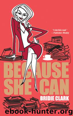 Because She Can by Bridie Clark