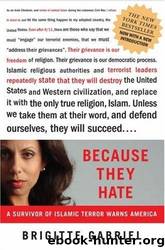 Because They Hate by Brigitte Gabriel