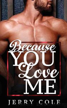 Because You Love Me by Jerry Cole