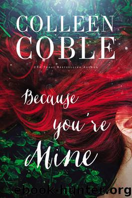 Because You're Mine by Colleen Coble