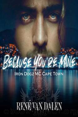 Because You're Mine by Rene Van Dalen