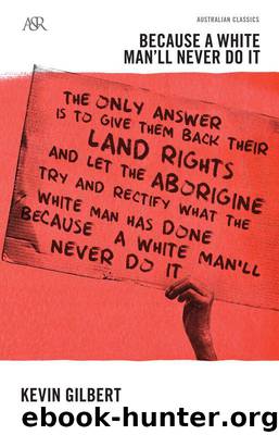 Because a White Man'll Never Do It (A&R classics) by Kevin Gilbert