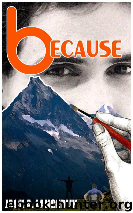 Because by Jack A. Langedijk