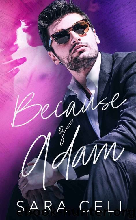 Because of Adam by Celi Sara & Celi S