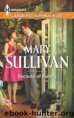 Because of Audrey by Mary Sullivan