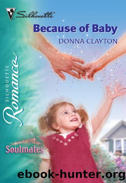 Because of Baby by Donna Clayton
