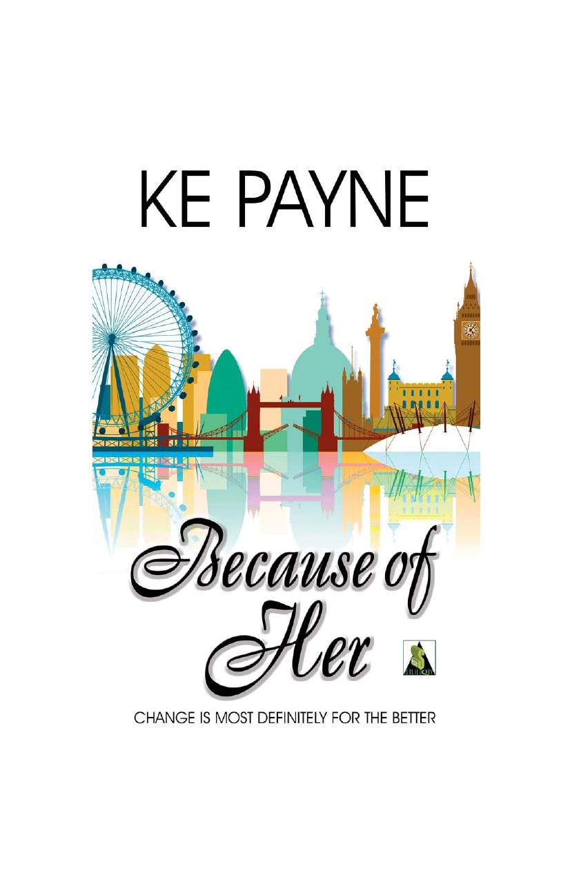 Because of Her by KE Payne
