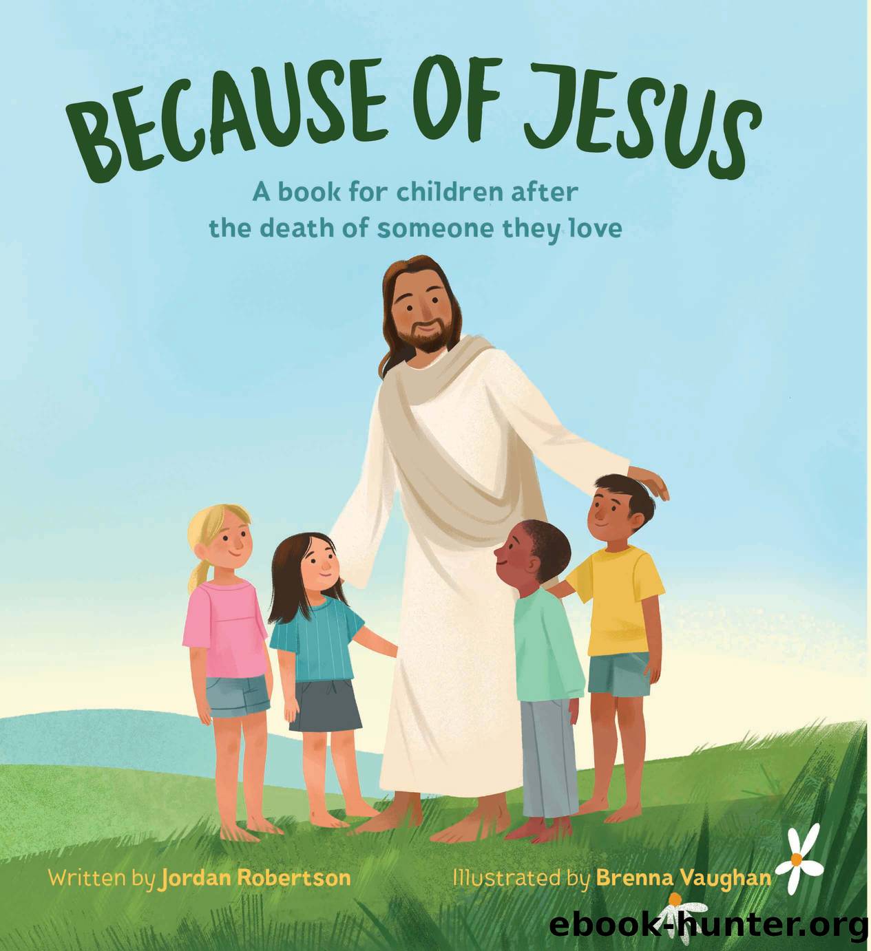 Because of Jesus by Jordan Robertson