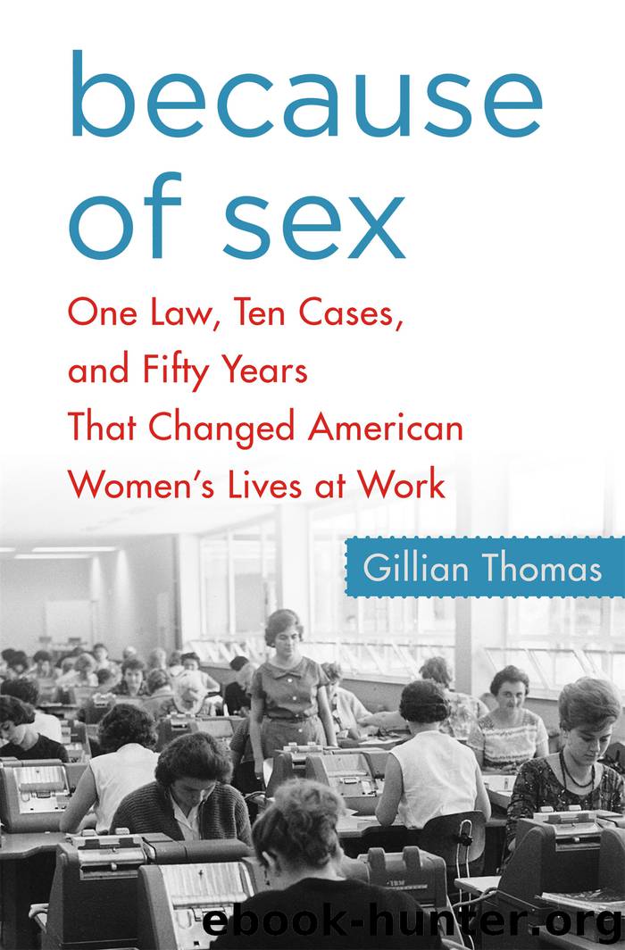 Because of Sex by Gillian Thomas