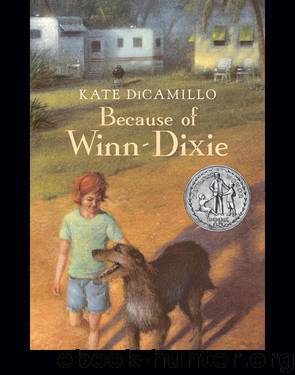 Because of Winn-Dixie by Kate DiCamillo
