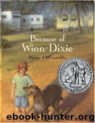 Because of Winn-Dixie by Kate Dicamillo