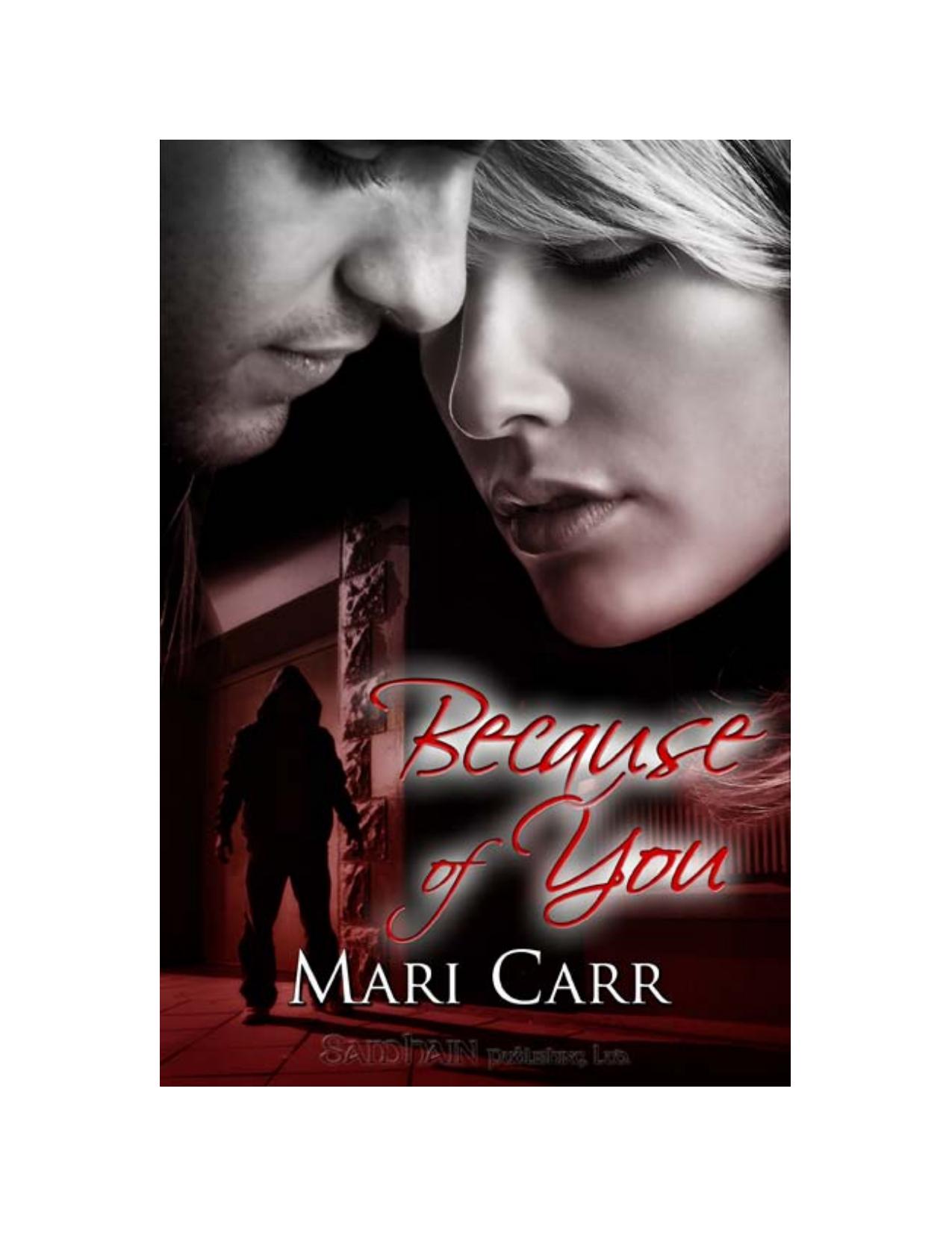Because of You by Mari Carr