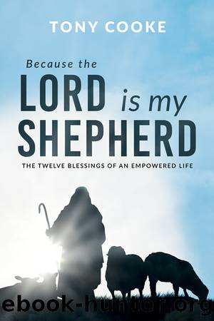 Because the Lord is My Shepherd by Cooke Tony