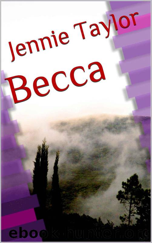 Becca by Taylor Jennie