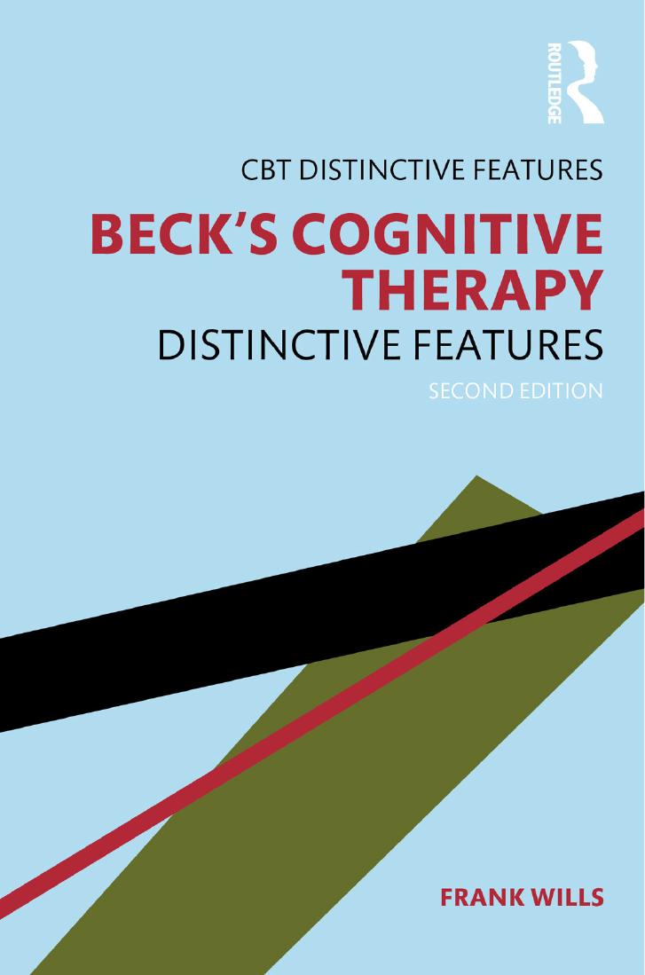 Beck's Cognitive Therapy: Distinctive Features by Frank Wills