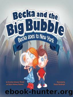Becka Goes to New York City by Gretchen Wendel